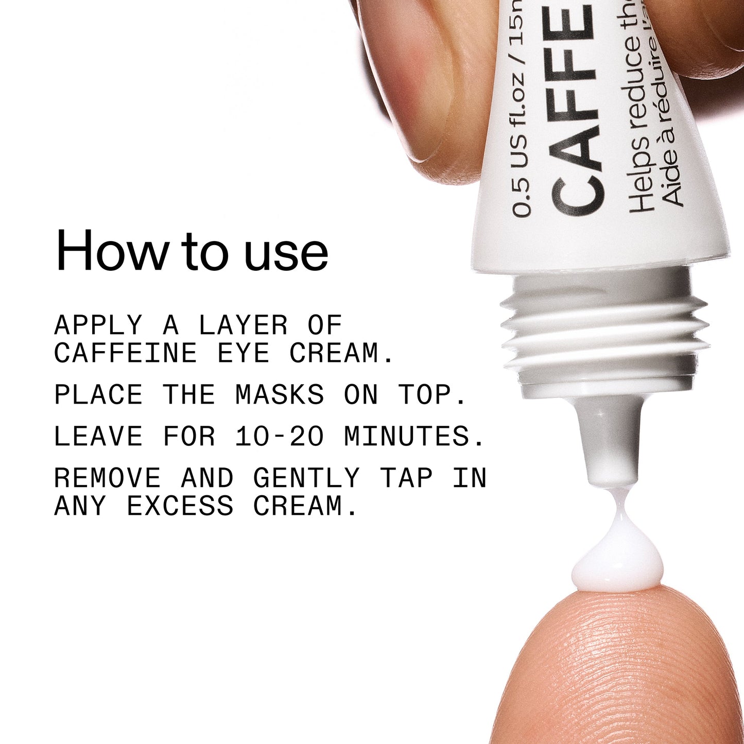 reusable-eye-patches-and-caffeine-eye-cream-duo-e8 EyePatches_CaffeineEyeCream_Duo_Howtouse_2000x2000_cc444253-3d8e-49d9-bac9-71687008b63f.jpg