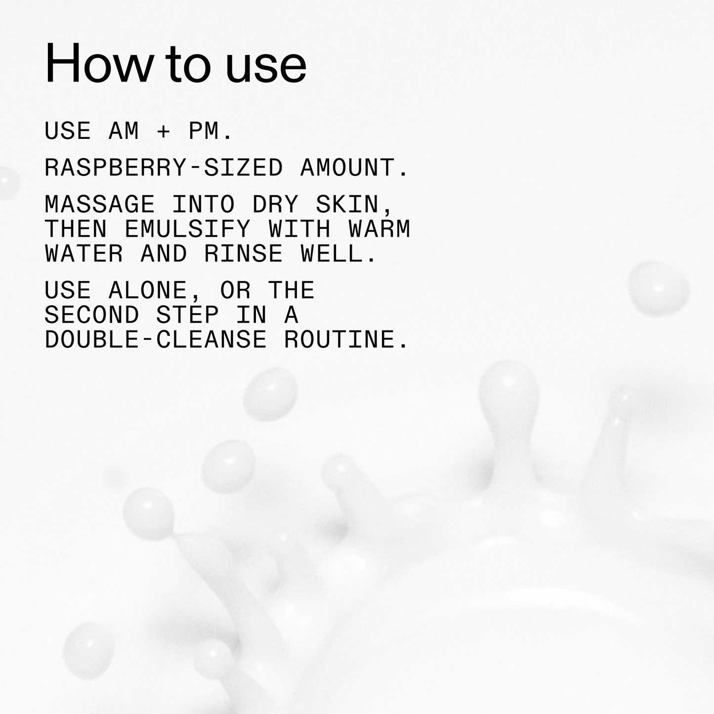 mini-milk-cleanser-50ml-p8 Hydrating_Cream-to-Milk_Cleanser_-_180ml_How_to_Use_2000x2000_1261af1e-14e5-43b8-9abb-2d01cb49f8d9.png